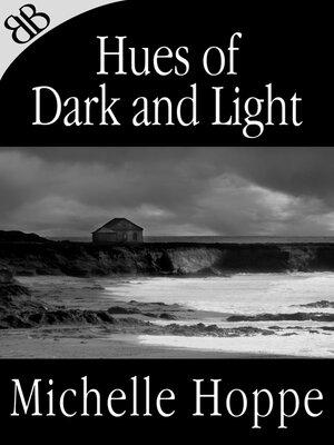 cover image of Hues of Dark and Light